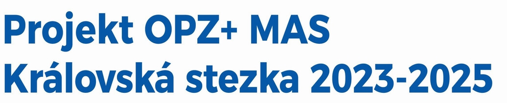 Projekt OPZ+ MAS Královská stezka 2023-2025